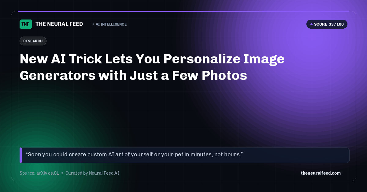 New AI Trick Lets You Personalize Image Generators with Just a Few Photos