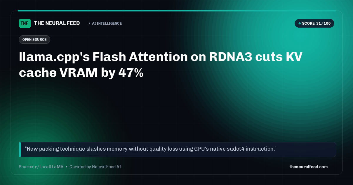 llama.cpp's Flash Attention on RDNA3 cuts KV cache VRAM by 47%