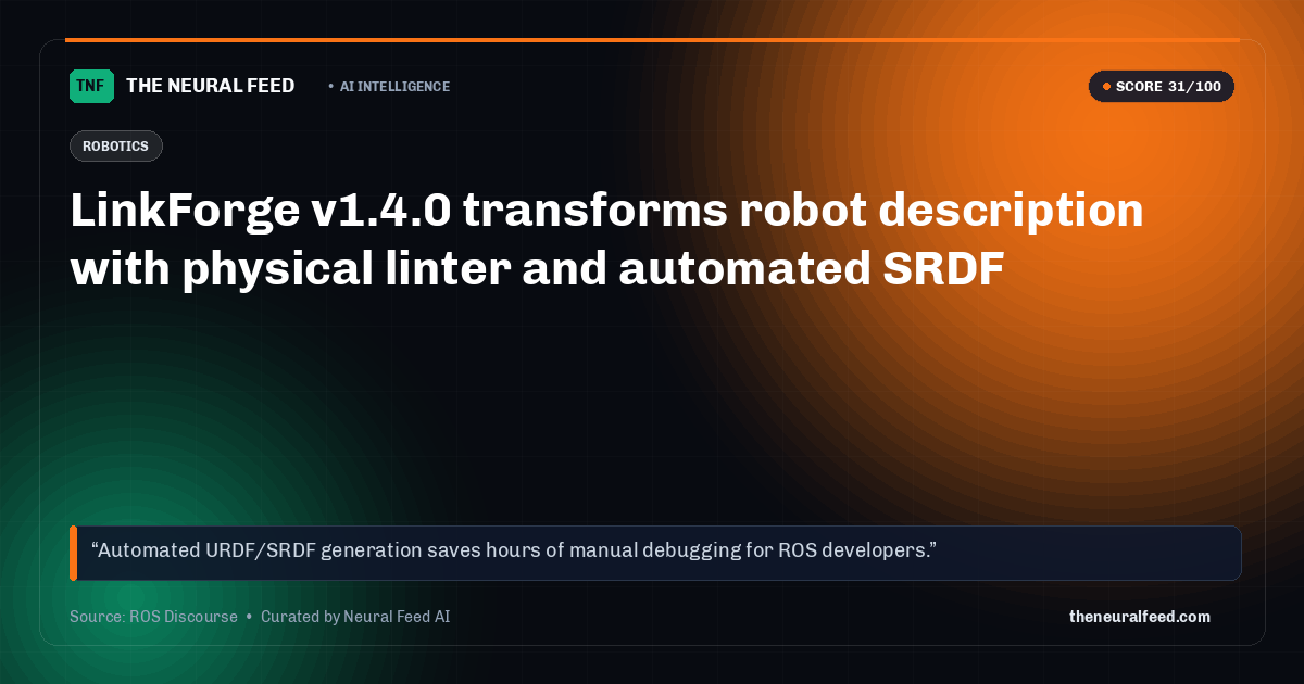 LinkForge v1.4.0 transforms robot description with physical linter and automated SRDF