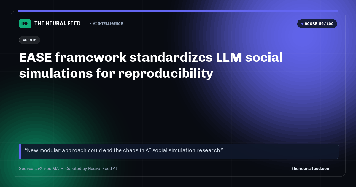 EASE framework standardizes LLM social simulations for reproducibility