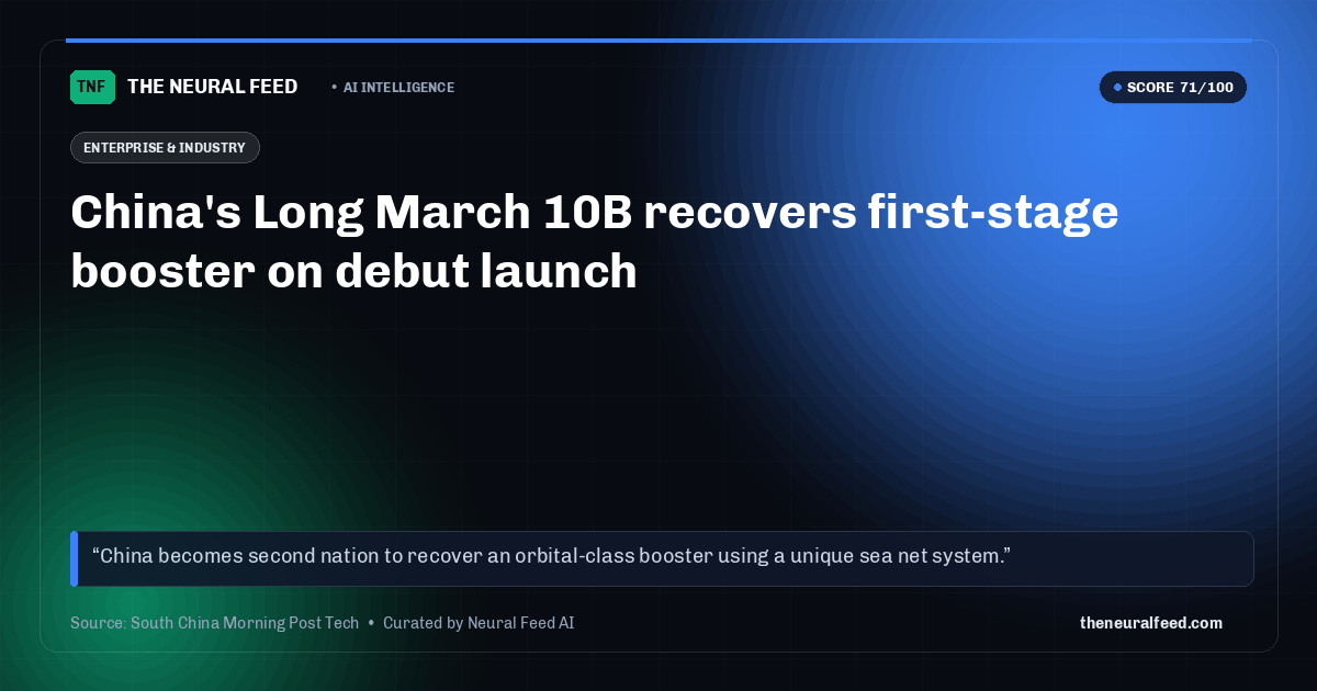 China's Long March 10B recovers first-stage booster on debut launch