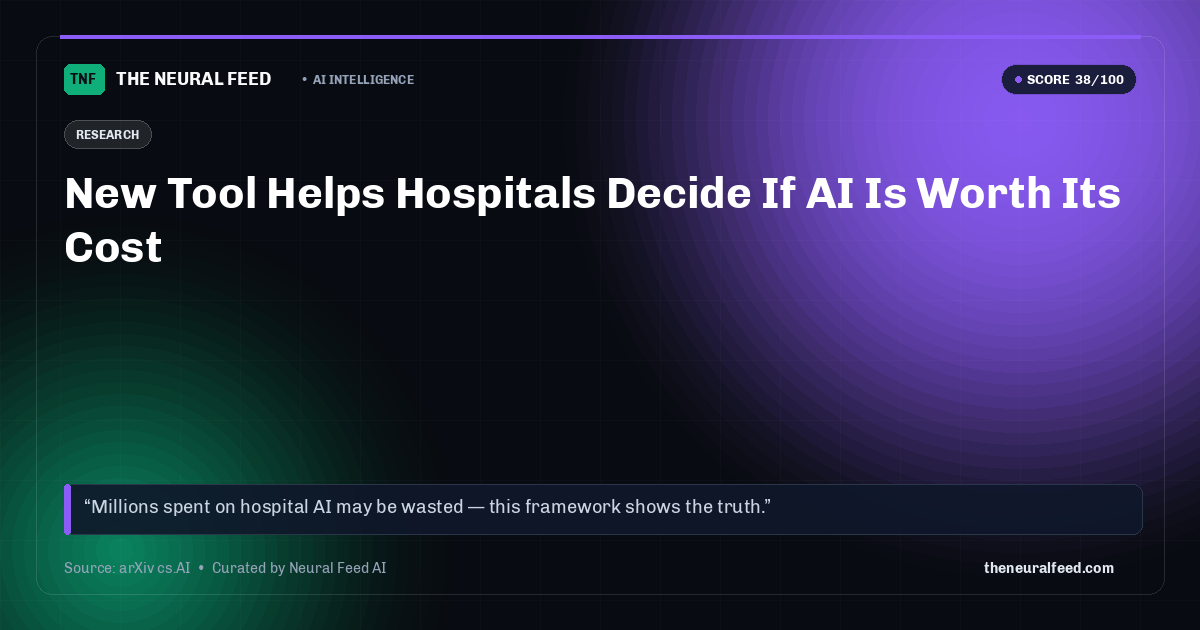 New Tool Helps Hospitals Decide If AI Is Worth Its Cost