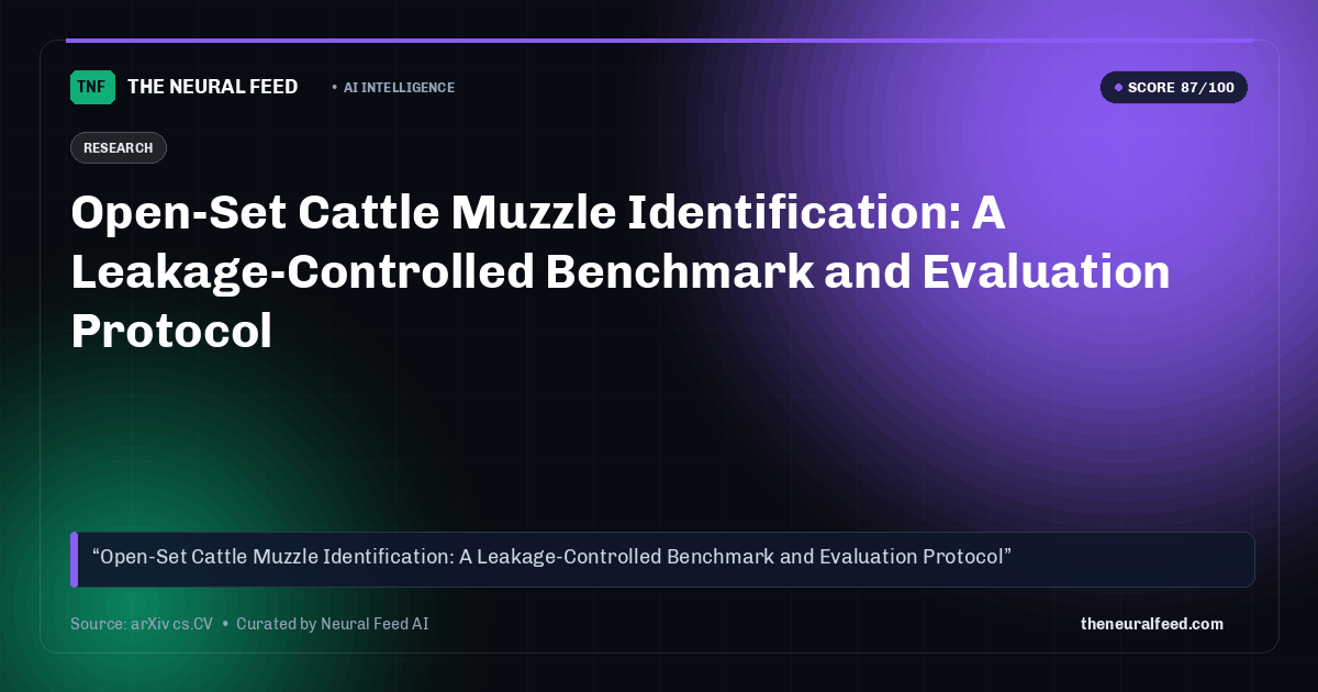 Open-Set Cattle Muzzle Identification: A Leakage-Controlled Benchmark and Evaluation Protocol