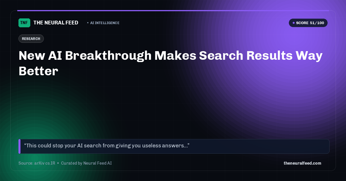 New AI Breakthrough Makes Search Results Way Better