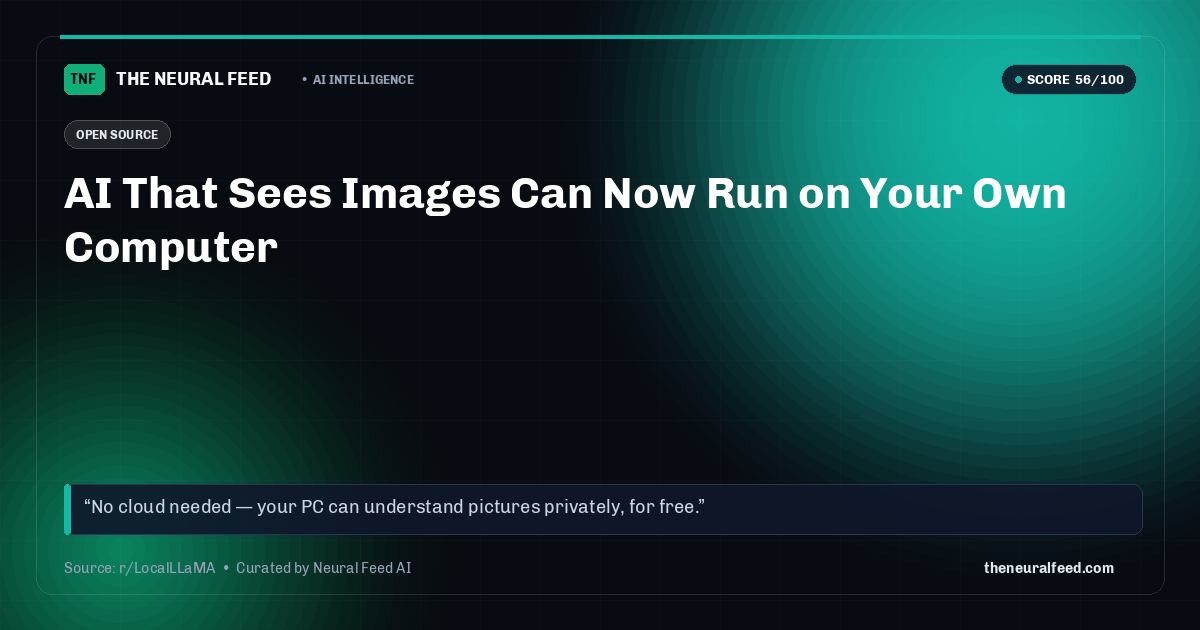 AI That Sees Images Can Now Run on Your Own Computer