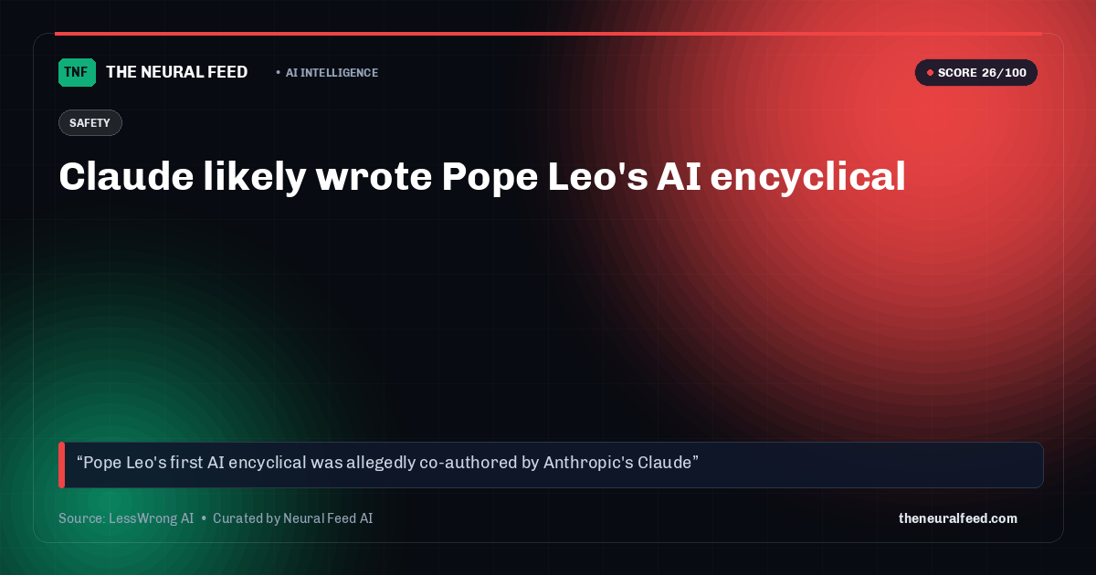 Claude likely wrote Pope Leo's AI encyclical