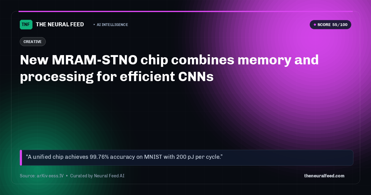New MRAM-STNO chip combines memory and processing for efficient CNNs