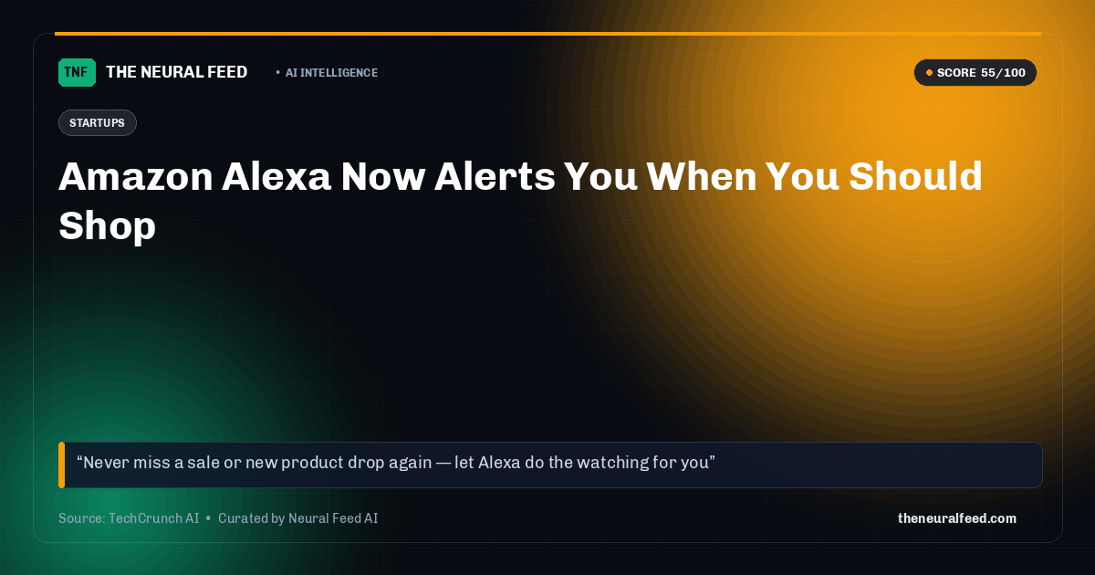 Amazon Alexa Now Alerts You When You Should Shop