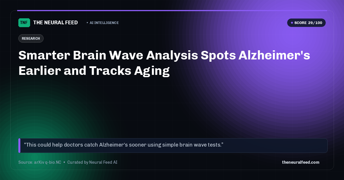 Smarter Brain Wave Analysis Spots Alzheimer's Earlier and Tracks Aging