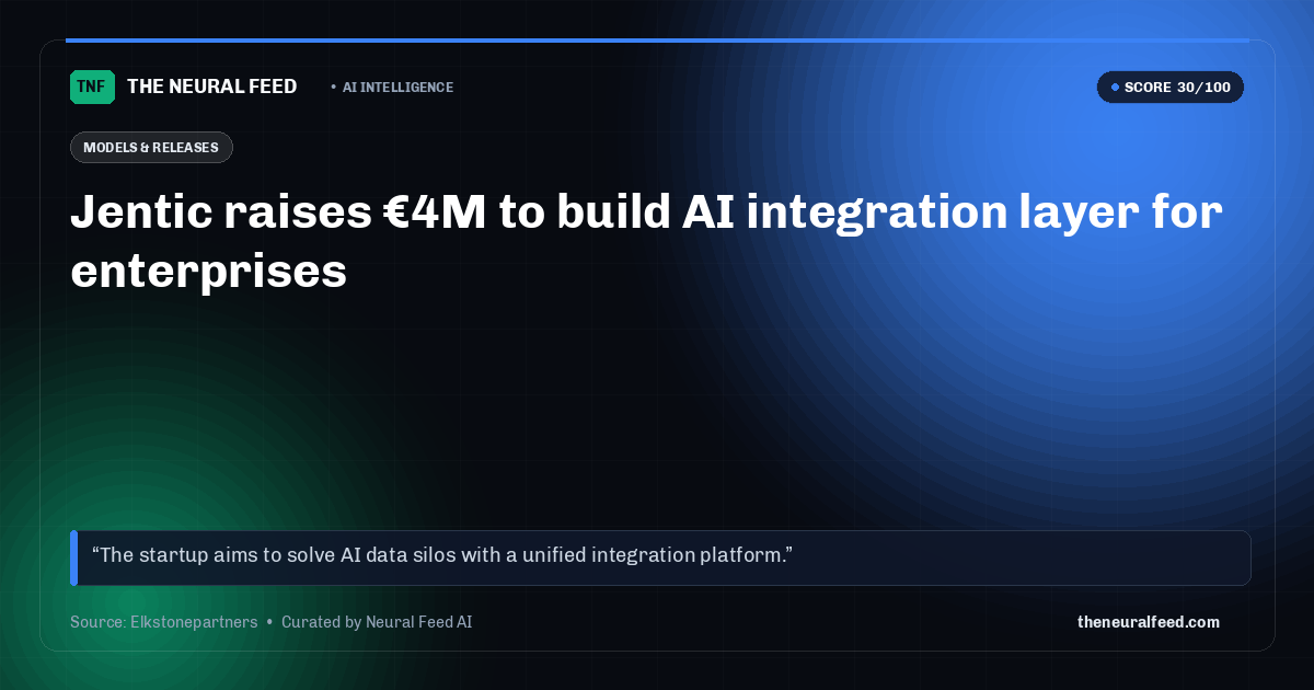 Jentic raises €4M to build AI integration layer for enterprises
