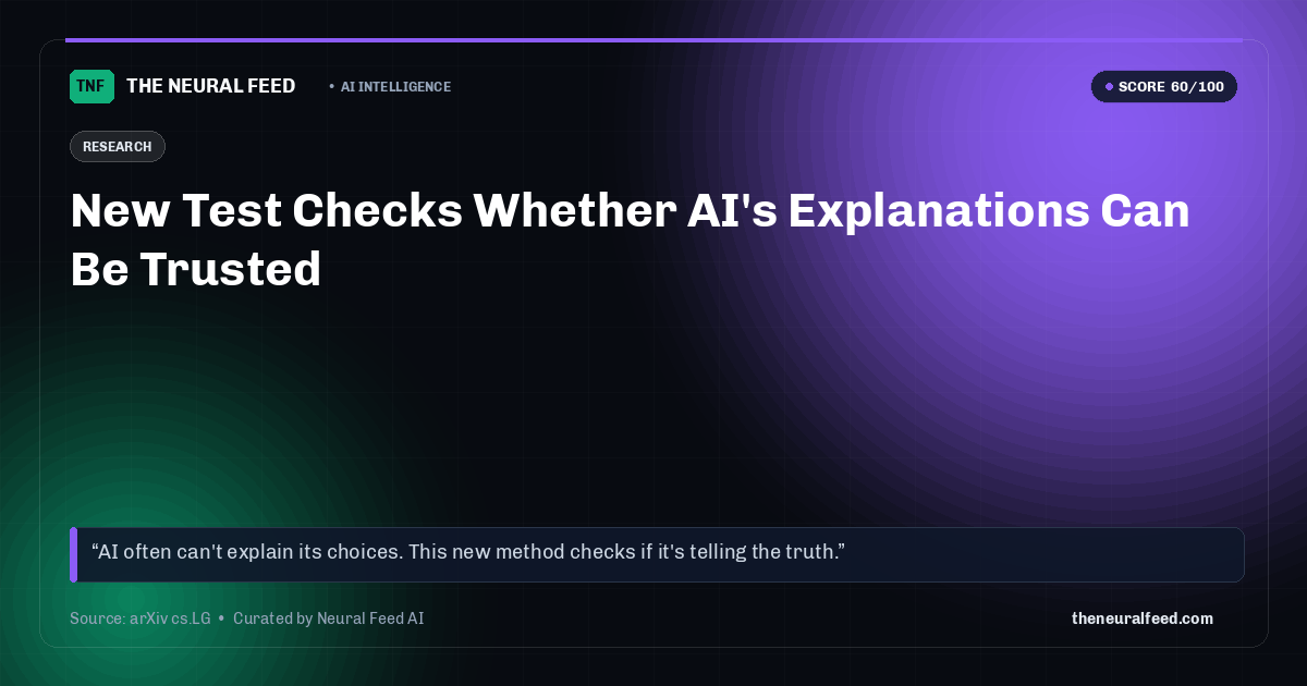 New Test Checks Whether AI's Explanations Can Be Trusted