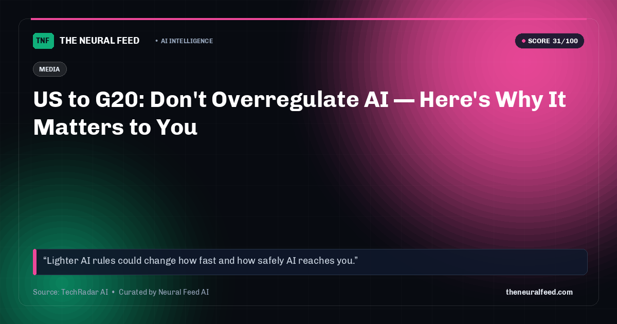 US to G20: Don't Overregulate AI — Here's Why It Matters to You