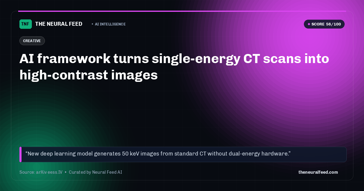 AI framework turns single-energy CT scans into high-contrast images