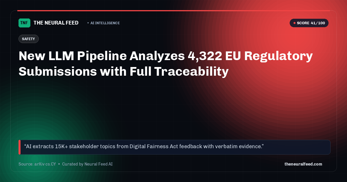 New LLM Pipeline Analyzes 4,322 EU Regulatory Submissions with Full Traceability