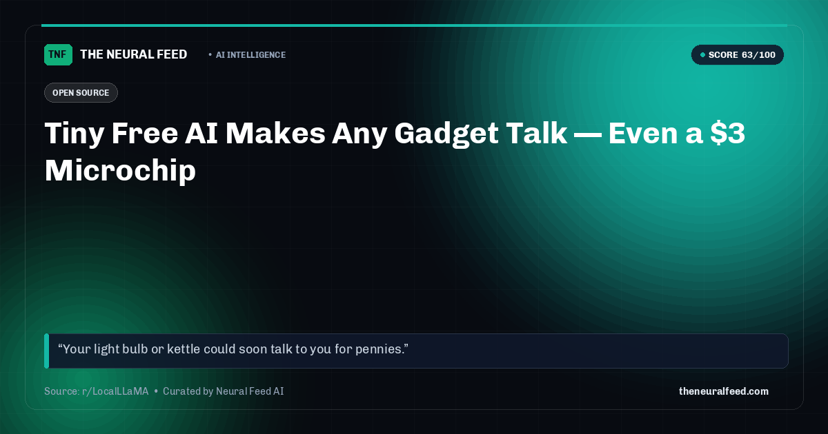 Tiny Free AI Makes Any Gadget Talk — Even a $3 Microchip