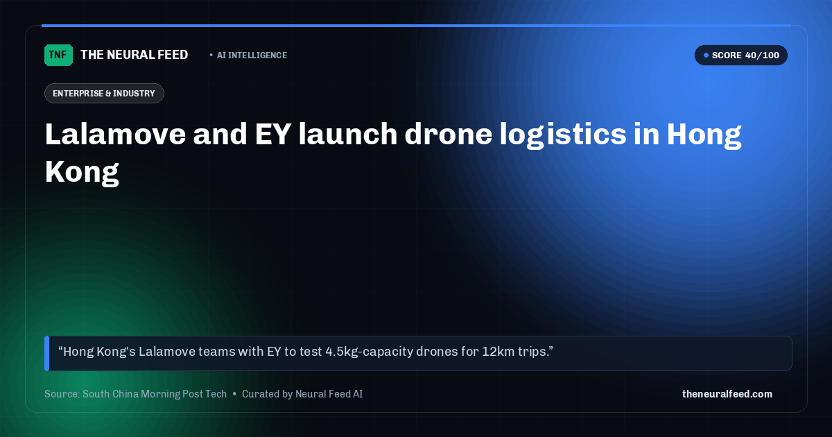 Lalamove and EY launch drone logistics in Hong Kong