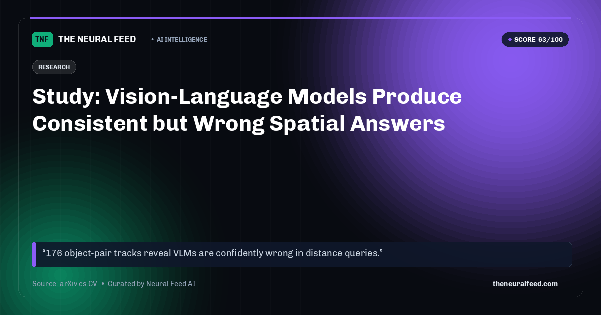 Study: Vision-Language Models Produce Consistent but Wrong Spatial Answers