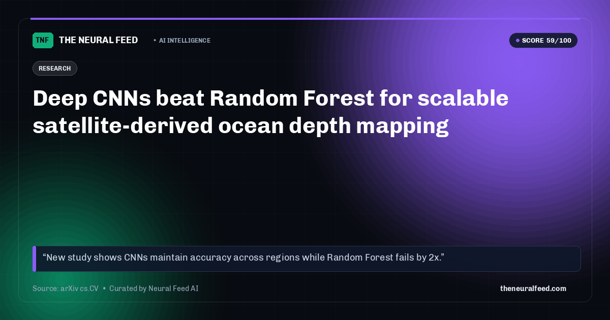 Deep CNNs beat Random Forest for scalable satellite-derived ocean depth mapping
