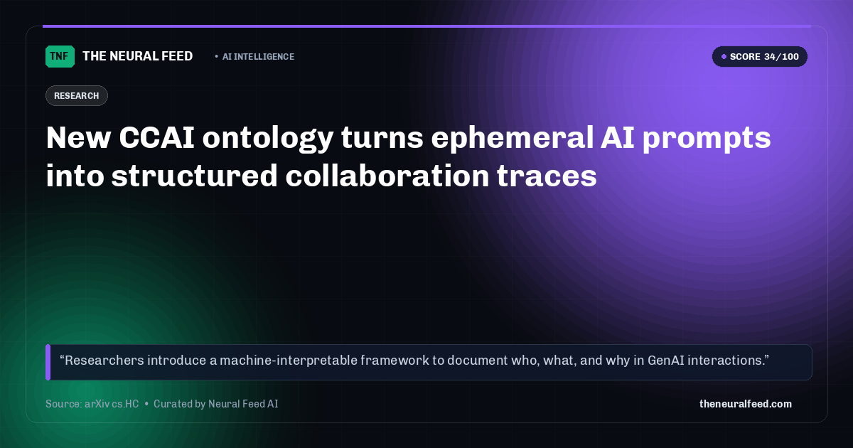 New CCAI ontology turns ephemeral AI prompts into structured collaboration traces