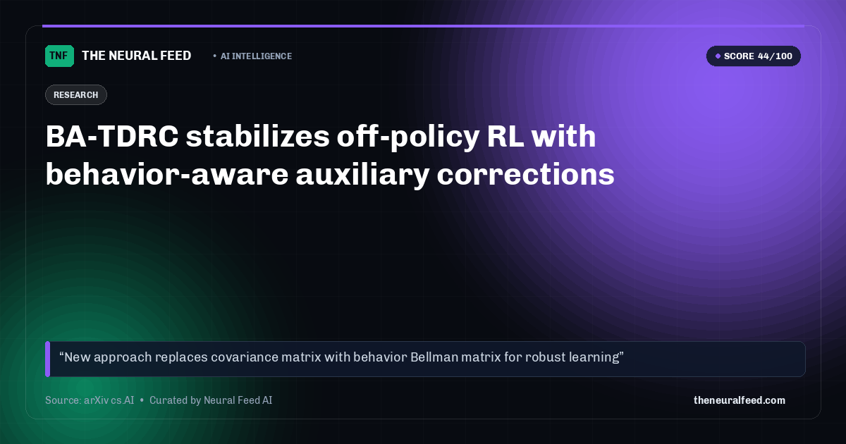 BA-TDRC stabilizes off-policy RL with behavior-aware auxiliary corrections