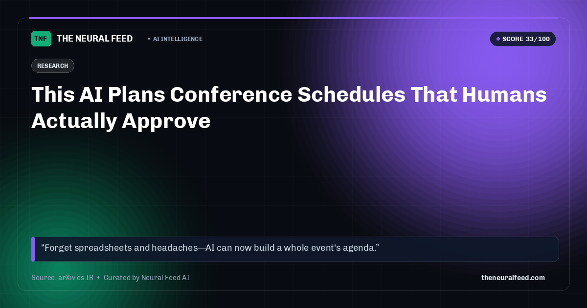 This AI Plans Conference Schedules That Humans Actually Approve