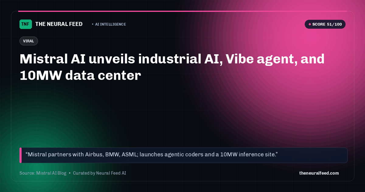 Mistral AI unveils industrial AI, Vibe agent, and 10MW data center