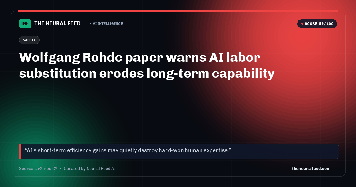 Wolfgang Rohde paper warns AI labor substitution erodes long-term capability