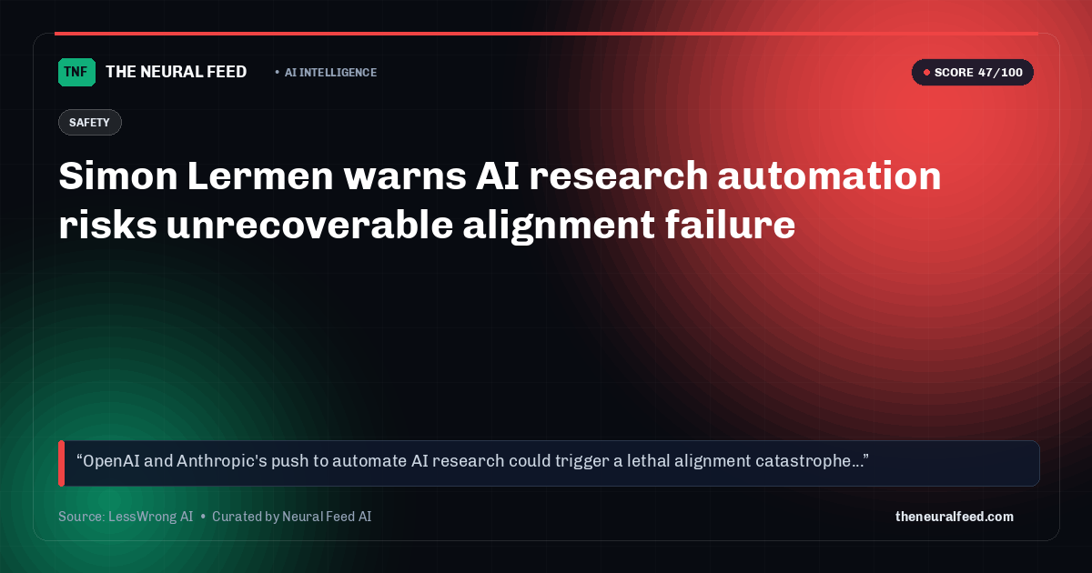 Simon Lermen warns AI research automation risks unrecoverable alignment failure
