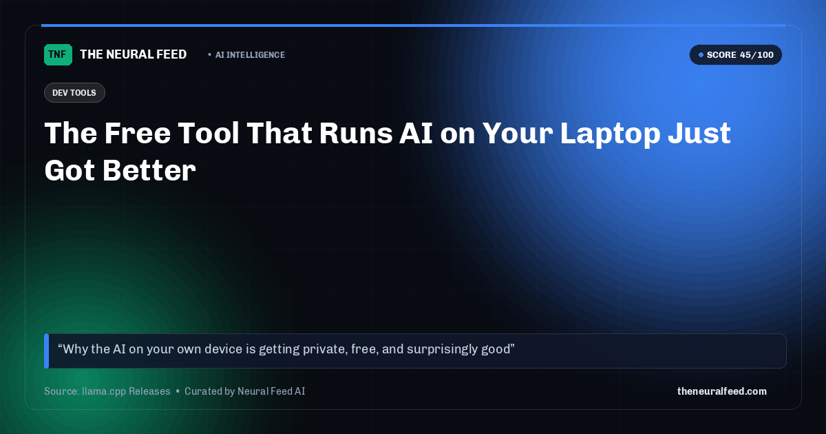 The Free Tool That Runs AI on Your Laptop Just Got Better