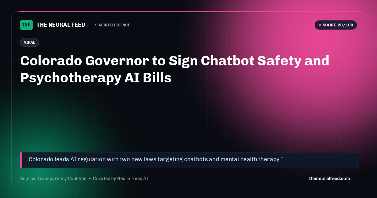 Colorado Governor to Sign Chatbot Safety and Psychotherapy AI Bills