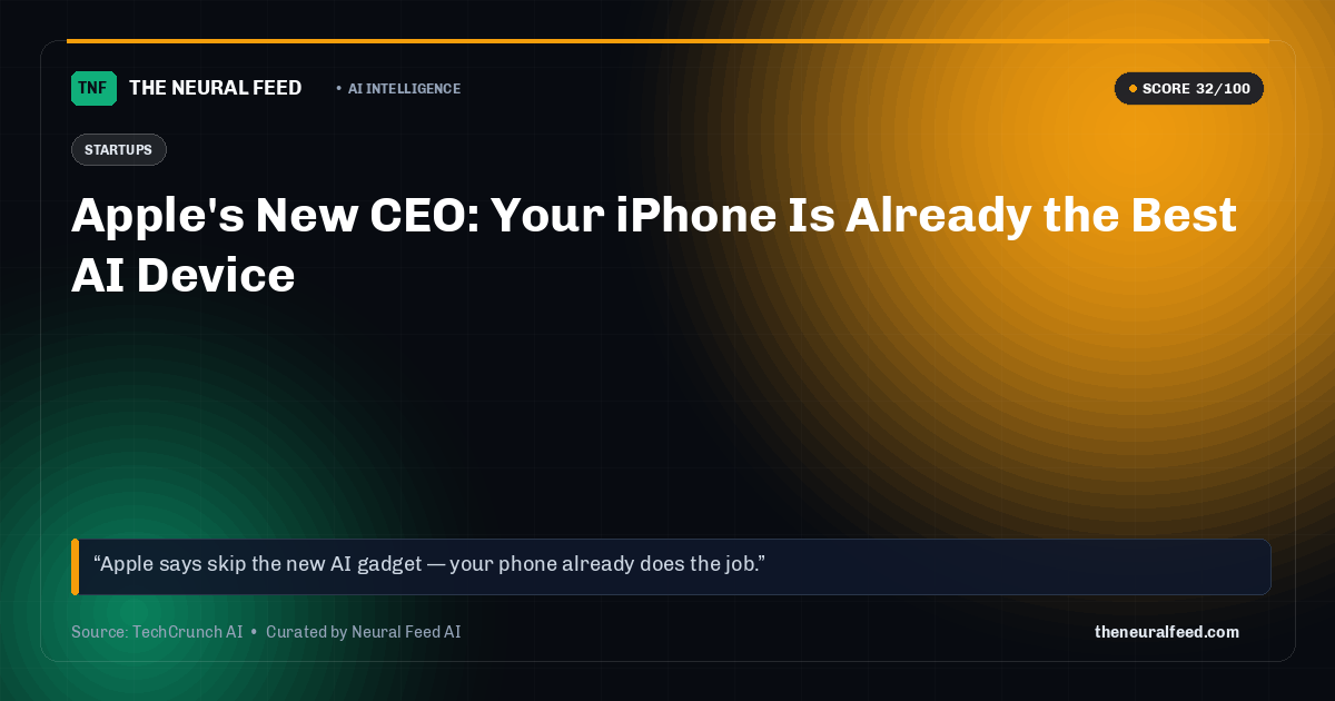 Apple's New CEO: Your iPhone Is Already the Best AI Device