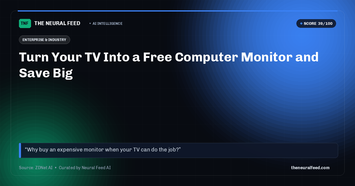 Turn Your TV Into a Free Computer Monitor and Save Big