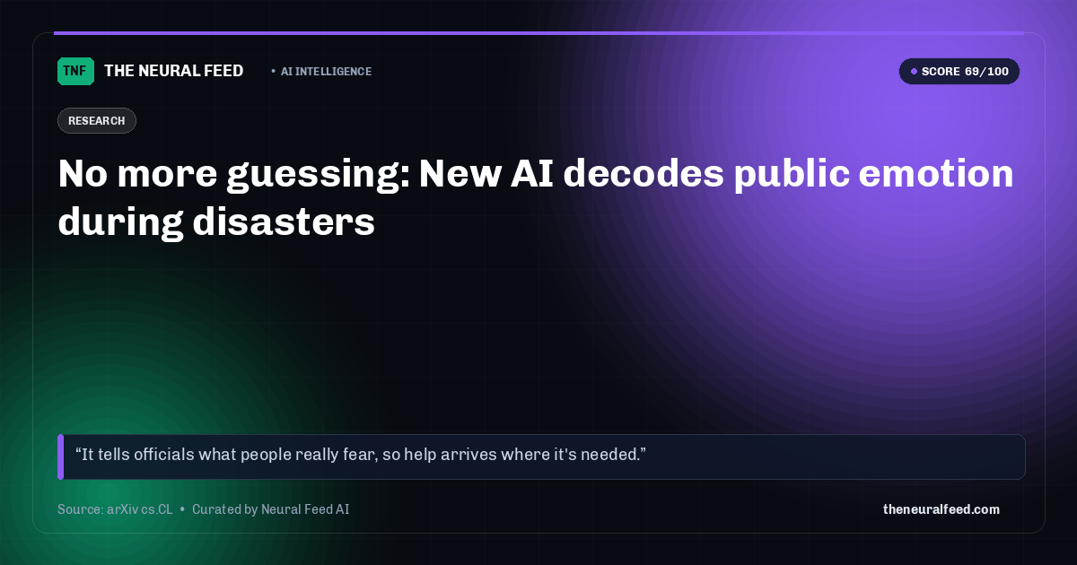 No more guessing: New AI decodes public emotion during disasters