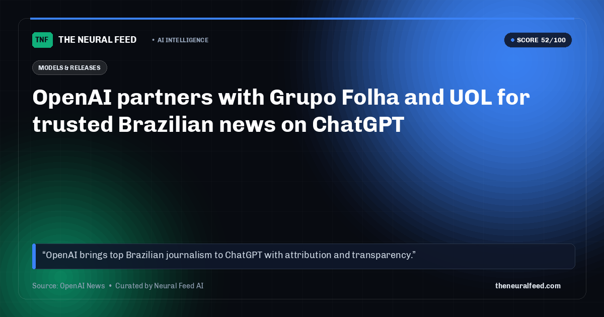 OpenAI partners with Grupo Folha and UOL for trusted Brazilian news on ChatGPT