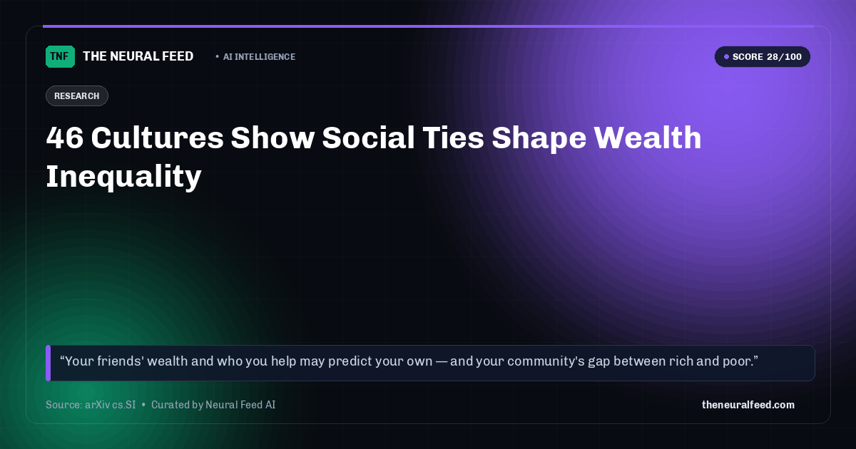 46 Cultures Show Social Ties Shape Wealth Inequality