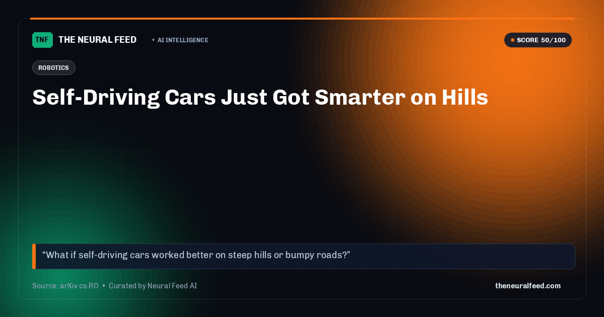 Self-Driving Cars Just Got Smarter on Hills