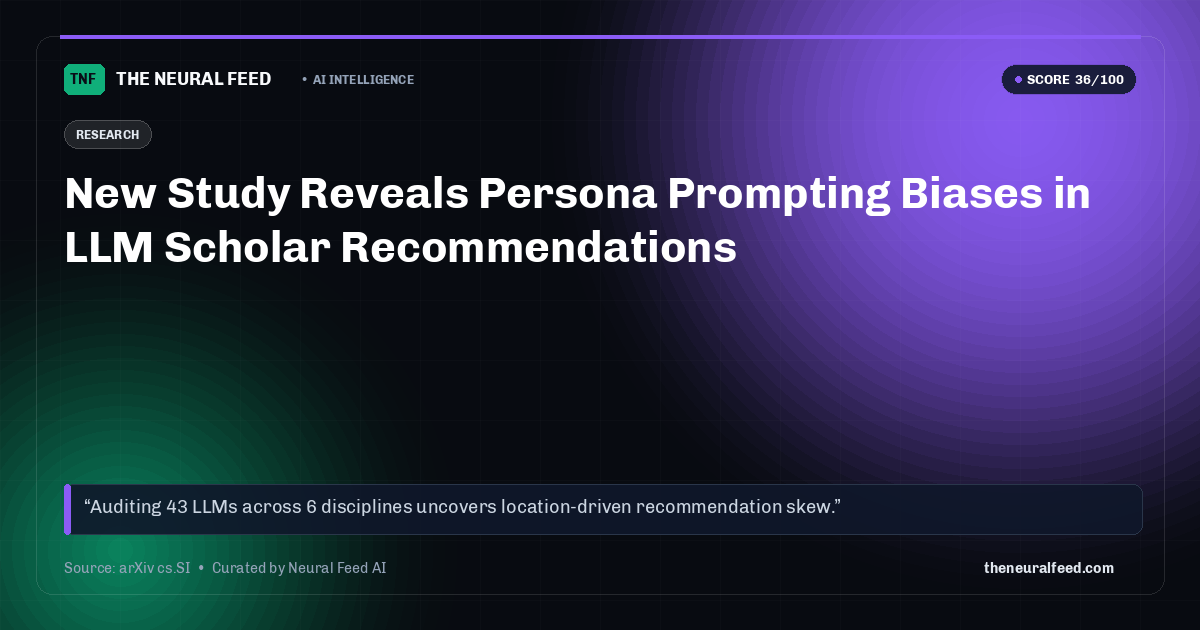 New Study Reveals Persona Prompting Biases in LLM Scholar Recommendations