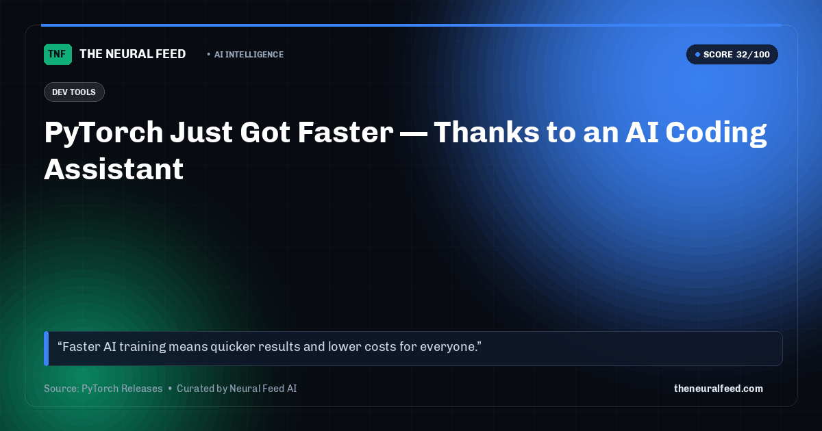 PyTorch Just Got Faster — Thanks to an AI Coding Assistant