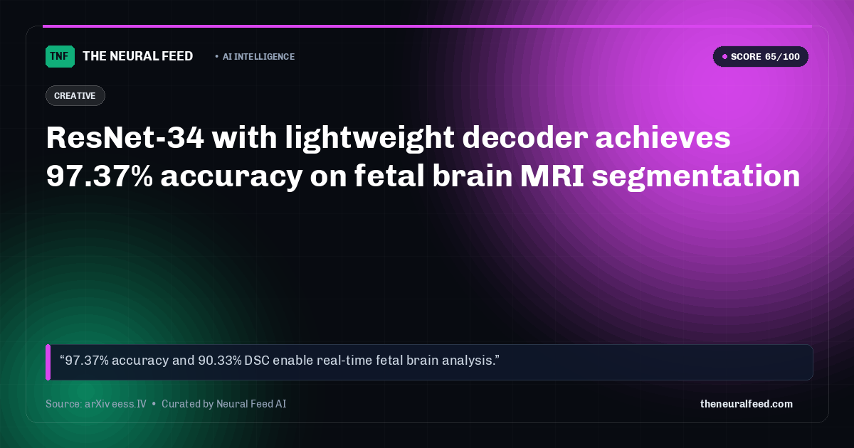 ResNet-34 with lightweight decoder achieves 97.37% accuracy on fetal brain MRI segmentation
