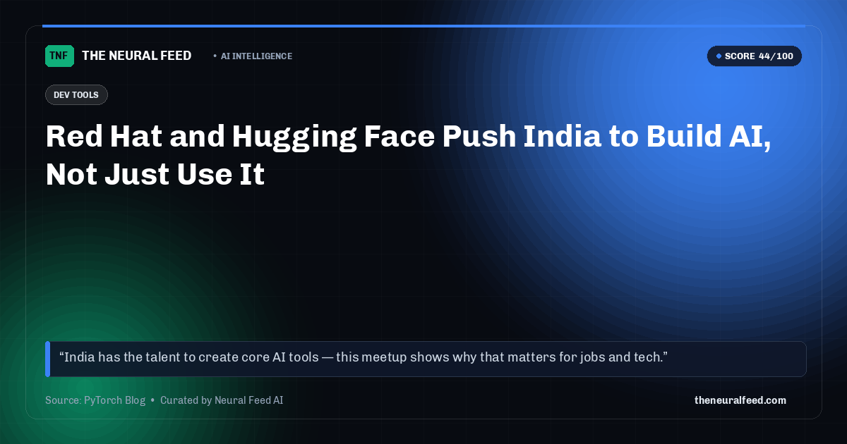 Red Hat and Hugging Face Push India to Build AI, Not Just Use It
