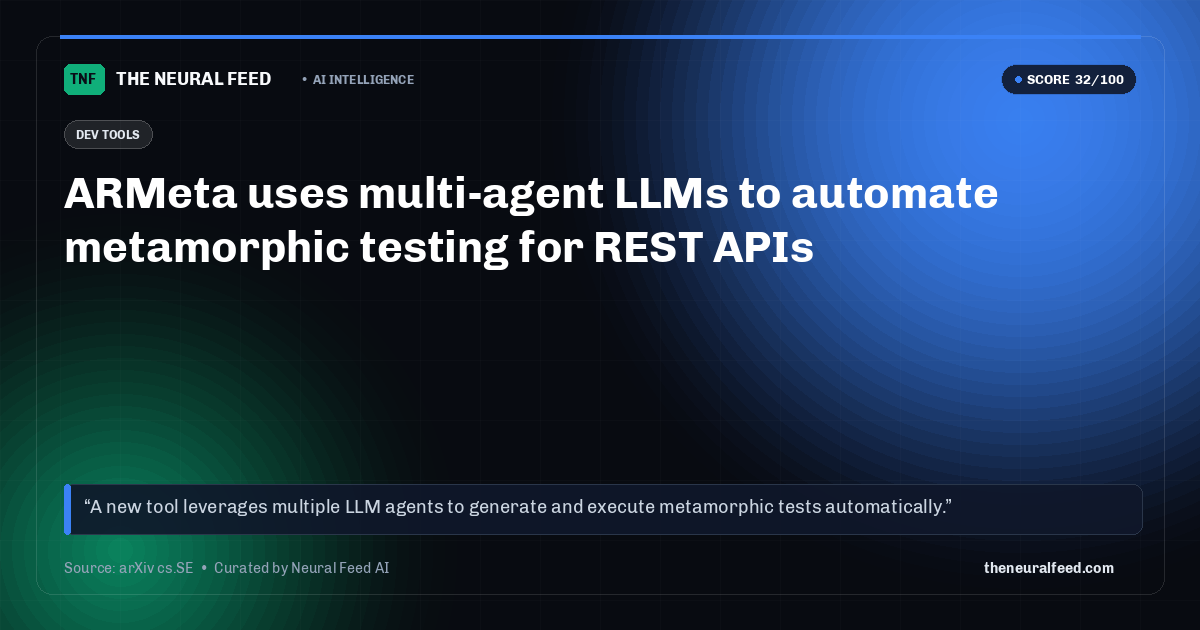 ARMeta uses multi-agent LLMs to automate metamorphic testing for REST APIs