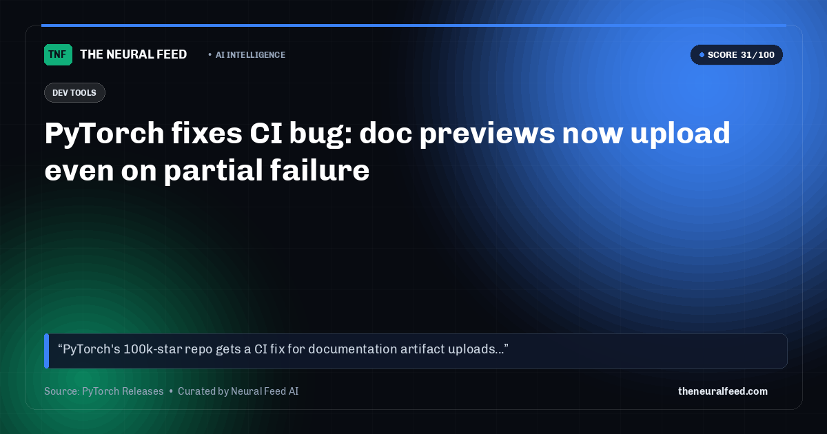 PyTorch fixes CI bug: doc previews now upload even on partial failure
