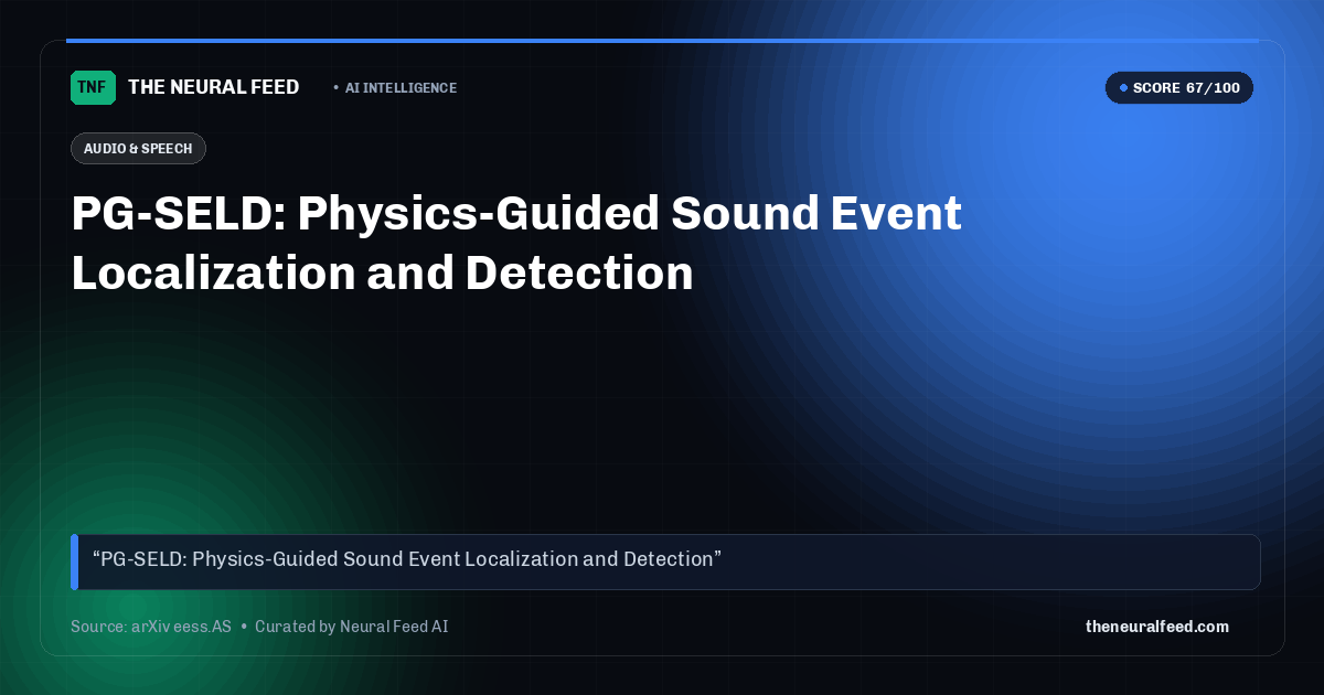 PG-SELD: Physics-Guided Sound Event Localization and Detection