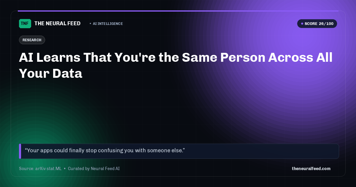 AI Learns That You're the Same Person Across All Your Data