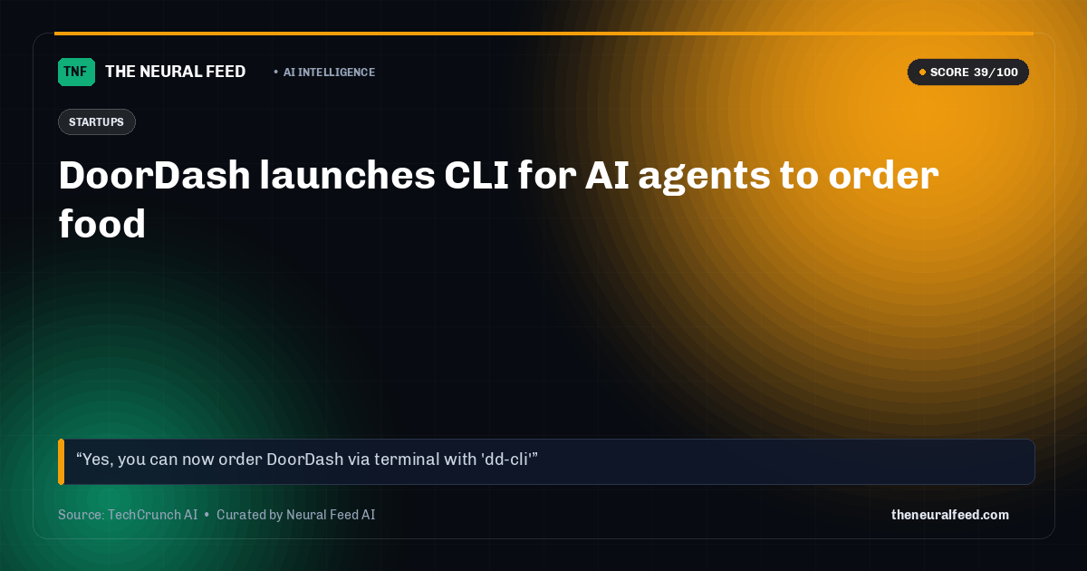 DoorDash launches CLI for AI agents to order food