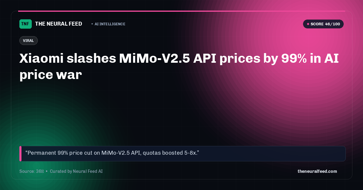 Xiaomi slashes MiMo-V2.5 API prices by 99% in AI price war