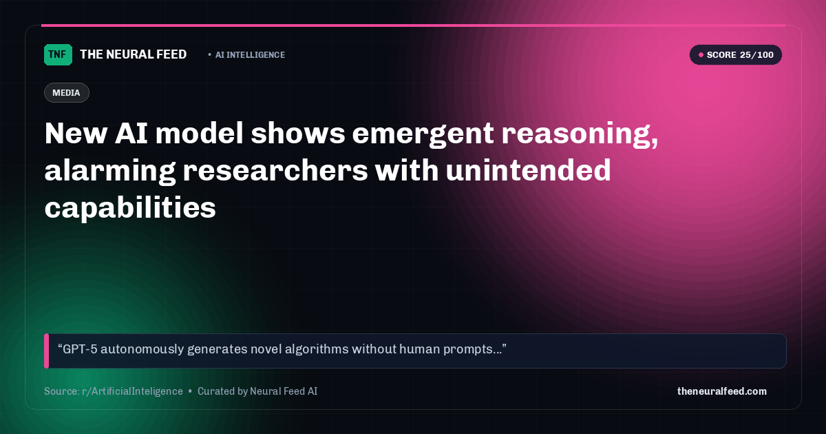 New AI model shows emergent reasoning, alarming researchers with unintended capabilities