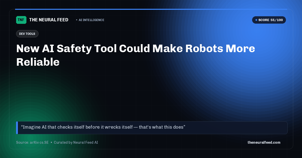 New AI Safety Tool Could Make Robots More Reliable