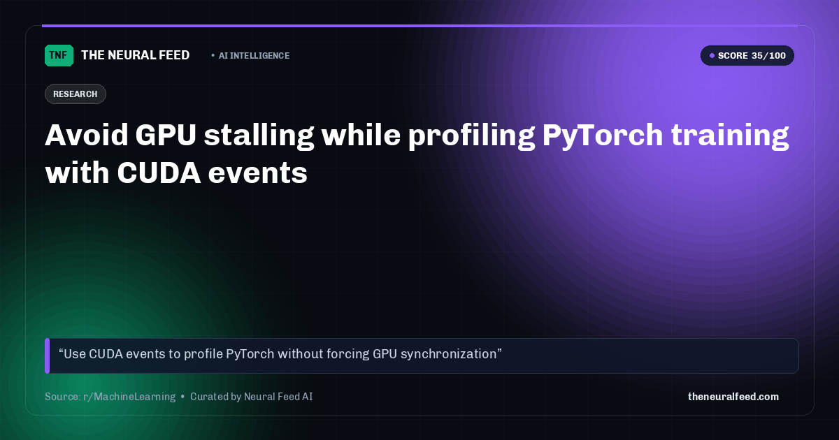 Avoid GPU stalling while profiling PyTorch training with CUDA events