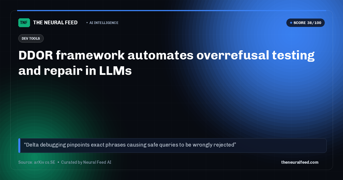 DDOR framework automates overrefusal testing and repair in LLMs